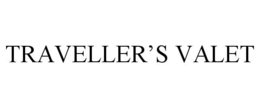 TRAVELLER'S VALET trademark