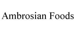 AMBROSIAN FOODS trademark