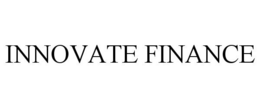 INNOVATE FINANCE trademark