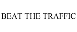 BEAT THE TRAFFIC trademark