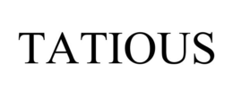 TATIOUS trademark