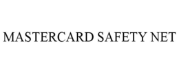 MASTERCARD SAFETY NET trademark