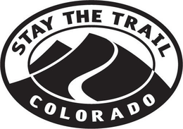 STAY THE TRAIL COLORADO trademark