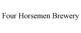 FOUR HORSEMEN BREWERY trademark
