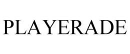 PLAYERADE trademark