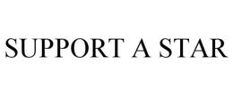 SUPPORT A STAR trademark