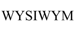 WYSIWYM trademark