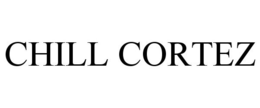 CHILL CORTEZ trademark