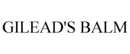 GILEAD'S BALM trademark