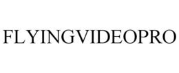 FLYINGVIDEOPRO trademark