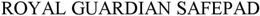 ROYAL GUARDIAN SAFEPAD trademark
