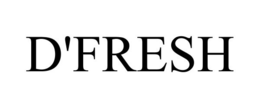 D'FRESH trademark