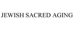JEWISH SACRED AGING trademark