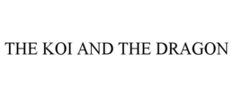 THE KOI AND THE DRAGON trademark