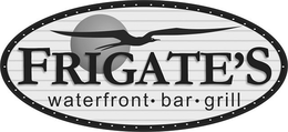 FRIGATE'S WATERFRONT· BAR · GRILL trademark