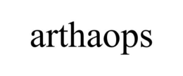 ARTHAOPS trademark