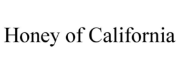 HONEY OF CALIFORNIA trademark