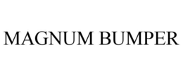 MAGNUM BUMPER trademark