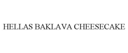 HELLAS BAKLAVA CHEESECAKE trademark