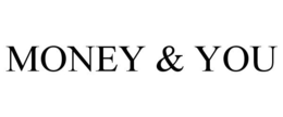MONEY & YOU trademark