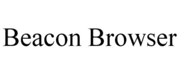 BEACON BROWSER trademark