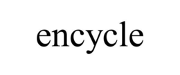 ENCYCLE trademark