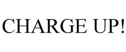CHARGE UP! trademark