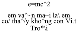 E=MC^2 EM VA^~N MA~I LA\ EM CO/ THA^/Y KHO^NG CON VI.T TRO*\I trademark