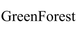 GREENFOREST trademark