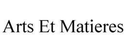 ARTS ET MATIERES trademark