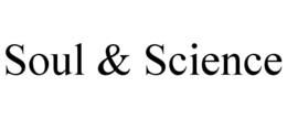 SOUL & SCIENCE trademark