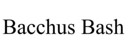 BACCHUS BASH trademark