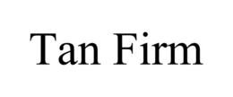 TAN FIRM trademark