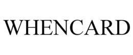 WHENCARD trademark