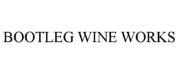 BOOTLEG WINE WORKS trademark