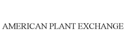 AMERICAN PLANT EXCHANGE trademark