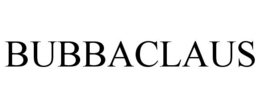 BUBBACLAUS trademark