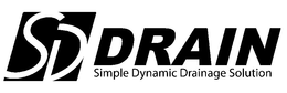 SD DRAIN SIMPLE DYNAMIC DRAINAGE SOLUTION trademark