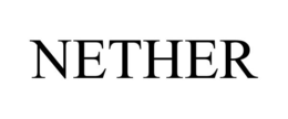 NETHER trademark