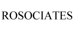 ROSOCIATES trademark