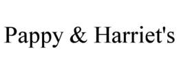PAPPY & HARRIET'S trademark