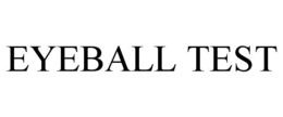 EYEBALL TEST trademark