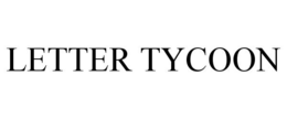 LETTER TYCOON trademark