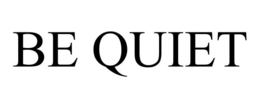 BE QUIET trademark