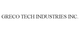 GRECO TECH INDUSTRIES INC. trademark