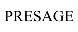 PRESAGE trademark