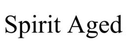 SPIRIT AGED trademark