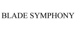 BLADE SYMPHONY trademark