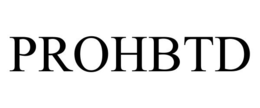 PROHBTD trademark