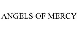 ANGELS OF MERCY trademark